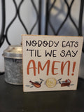 Till We Say Amen Box Sign