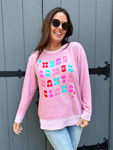 Here Comes Santa Sweatshirt